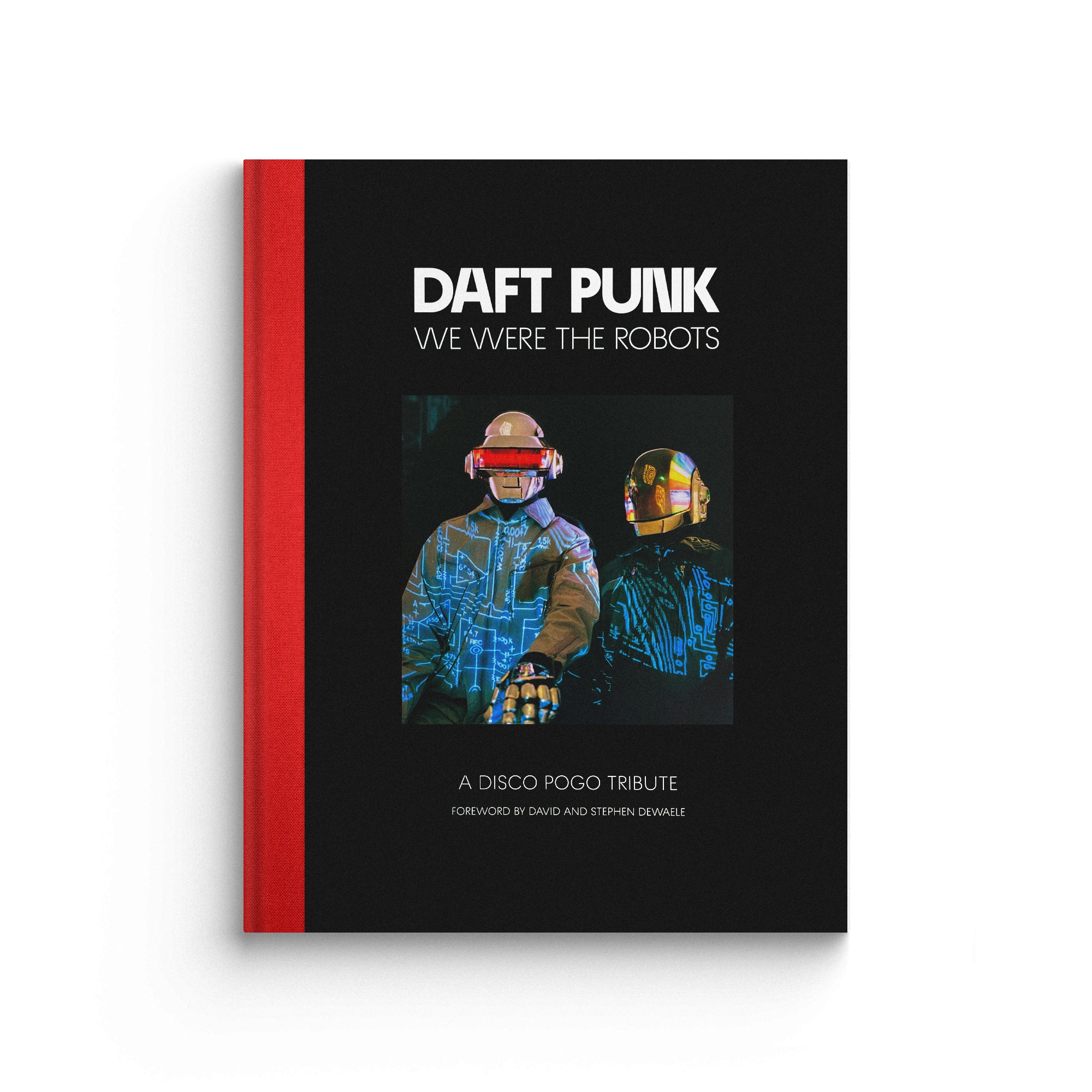 “A Disco Pogo Tribute To Daft Punk” hardback book from Disco Pogo